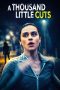 Nonton film A Thousand Little Cuts (2022)