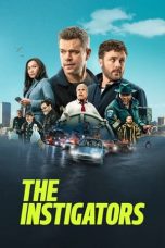 Nonton film The Instigators (2024)