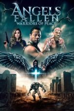 Nonton film Angels Fallen: Warriors of Peace (2024)